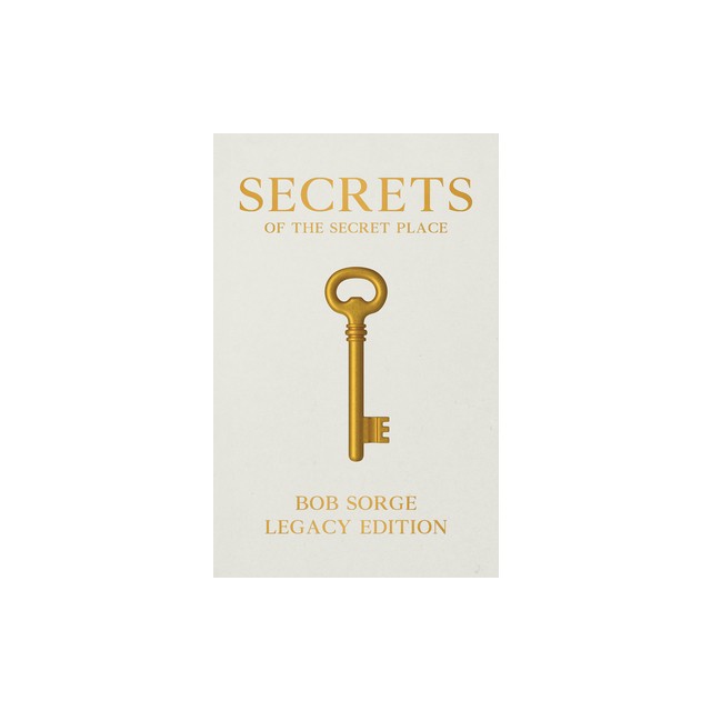 Secrets of the Secret Place Legacy Edition