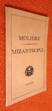 Mizantropul - Moliere _______ Versiune romaneasca de Tudor Arghezi