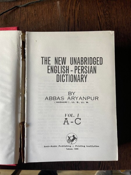 Abbas Aryanpur The New Unabridged English - Persian Dictionary Vol. I A-C