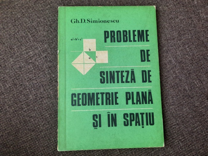 Probleme de sinteza geometrie plana si in spatiu GH SIMIONESCU RF2/4