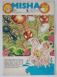 MISHA , CHILDREN ' S ILLUSTRATED MONTHLY , NUMBER 2 , 1990 *BENZI DESENATE IN LIMBA ENGLEZA