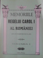 MEMORIILE REGELUI CAROL I AL ROMANIEI (DE UN MARTOR OCULAR) VOL.1-REGELE CAROL I foto