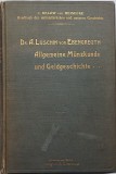 Arnold Luschin von Ebengreuth , Allgemeine M&uuml;nzkunde und Geldgeschichte