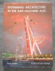 Ian Abley; James Heartfield - Sustaining Architecture In The Anti-Machine Age
