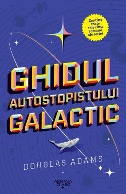 Ghidul Autostopistului Galactic, Douglas Adams - Editura Nemira foto