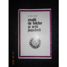 Ion Apostol Popescu - Studii de folclor si arta populara (1970, ed. cartonata)