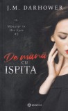 J.M. Darhower - De mana cu ispita