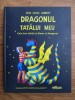 Ruth Stiles Gannett - Dragonul tatalui meu, 2014
