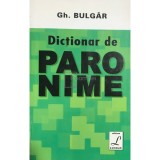 Gh. Bulgar - Dictionar de paronime
