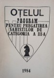 Otelul. Program pentru pregatirea sahistilor de categoria a III- a