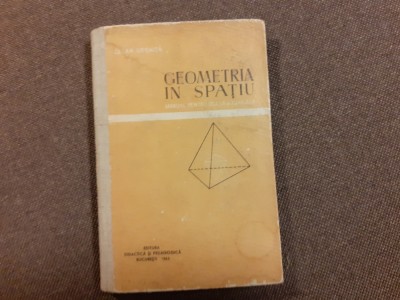 Cezar Cosnita - Geometria in spatiu, manual clasa a X-a real (1963) foto