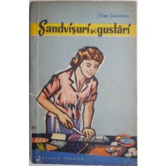 Sandvisuri si gustari &ndash; Olga Lazarescu