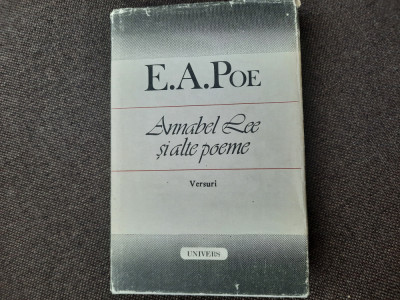 E .A.Poe- Annabel Lee si alte poeme-Versuri,1987 , CARTONATA 25/4 foto