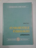 FUNDAMENTELE PSIHOLOGIEI - Compendiu - Mihai GOLU 2005