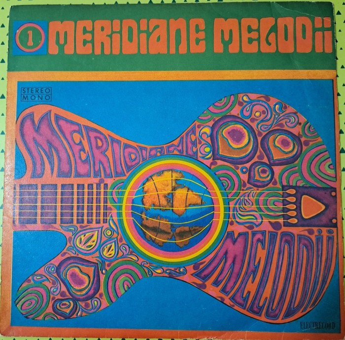 Disc Vinil - Meridiane Melodii 1-Electrecord-STM-EDE 0781