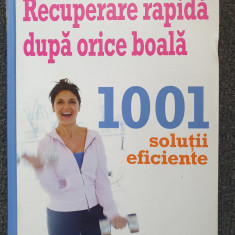 RECUPERARE RAPIDA DUPA ORICE BOALA - Reader's Digest