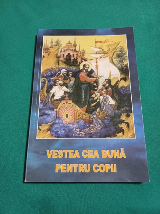 VESTEA CEA BUNĂ PENTRU COPII * BINECUVANTAREA PARINTELUI GALACTION *2012 *I