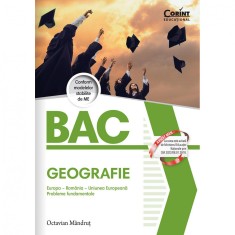 Bac 2025 geografie. Europa, Romania, Uniunea Europeana, Octavian Mandrut