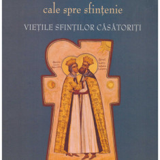 David si Mary Ford - Casatoria, calea spre sfintenie. Vietile sfintilor casatoriti - 131123