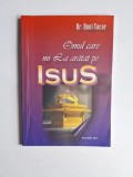 Omul care mi L-a arătat pe Isus &ndash; Aut. Dr. Buni Cocar, București, 2012