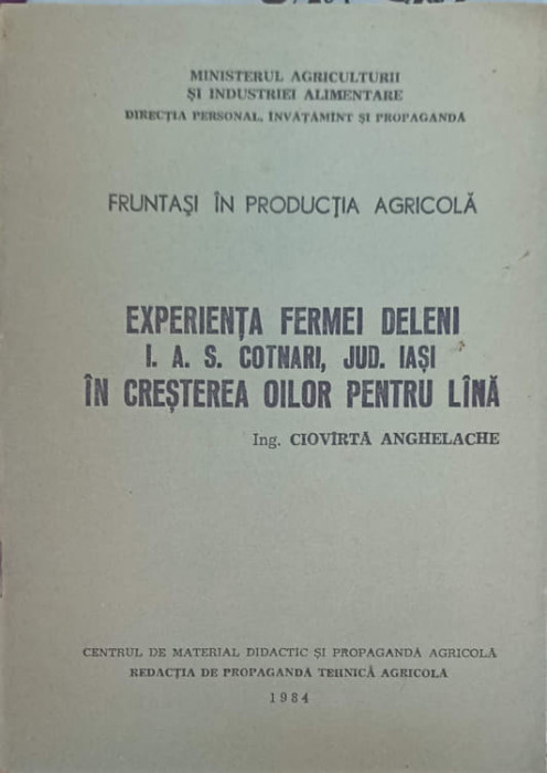 EXPERIENTA FERMEI DELENI I.A.S. COTNARI, JUD. IASI IN CRESTEREA OILOR PENTRU LANA-CIOVARTA ANGHELACHE