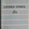 Zaharia Stancu - Versuri. Colectia &quot;Cele mai frumoase poezii&quot;