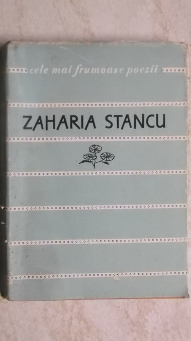 Zaharia Stancu - Versuri. Colectia &quot;Cele mai frumoase poezii&quot;