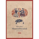 Mese&eacute;rtelmez&eacute;sek - B&aacute;lint P&eacute;ter