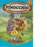 Invat sa citesc Pinocchio cu litere de tipar - Carlo Collodi