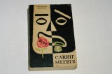 Carrie Meeber - Theodore Dreiser