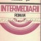 Intermediarii - Nicolae Tic