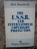 The USSR and International Copyright Protection - Mark BOGUSLAVSKY