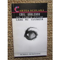 Emil Garleanu - Din lumea celor care nu cuvanta
