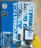 Informatica Juridica si Drept Informatic - Ioana Vasiu, Lucian Vasiu
