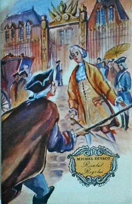 Michel Zevaco - Rivalul regelui