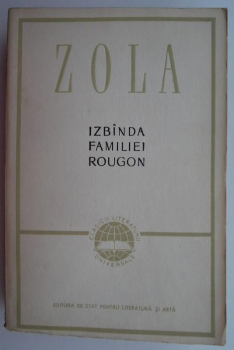 Izbanda familiei Rougon &ndash; Emile Zola