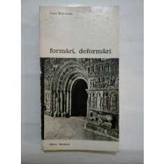 Formari, deformari * Stilistica ornamentala in sculptura romanica - Jurgis Baltrusaitis