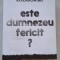 Este Dumnezeu fericit? - Leszek Kolakowski