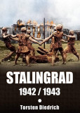 Cumpara ieftin Stalingrad 1942-1943 | Torsten Diedrich