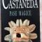 Pase magice - Carlos Castaneda