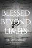 Blessed Beyond Limits