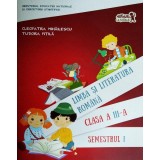 Limba și literatura rom&acirc;nă. Manual pentru Clasa a III-a Semestrul I (+ CD) - Paperback - Cleopatra Mihăilescu, Tudora Piţilă - Art Klett