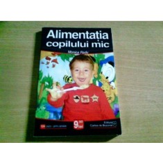 ALIMENTATIA COPILULUI MIC - MONICA RADU
