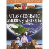 Denis Sehic - Atlas geografic - America si Australia (Editia: 2007)