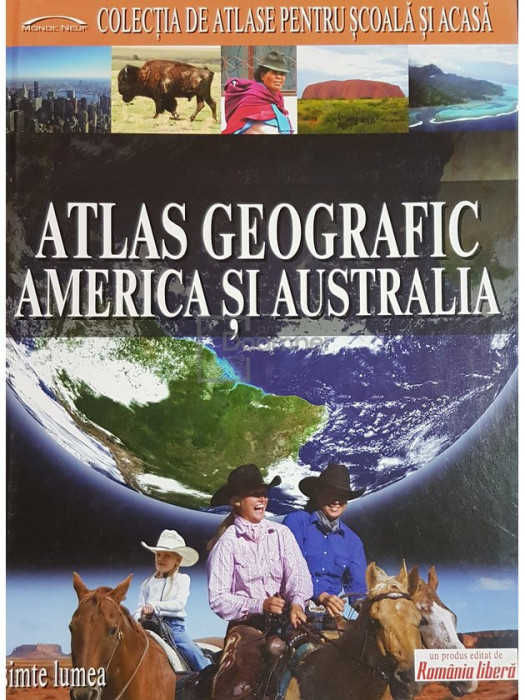 Denis Sehic - Atlas geografic - America si Australia (editia 2007)