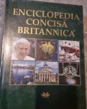 ENCICLOPEDIA CONCISA BRITANNICA - CORNELIA MARINESCU ( COORDONATOR )