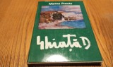 MARIANA PREUTU (dedicatie-autograf) - GHIATA D. - RADU BRAUN (foto) - Editura Meridiane, 1977, 138 p.