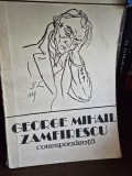 Corespondenta - George Mihail Zamfirescu