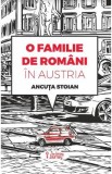 O familie de romani in Austria - Ancuta Stoian