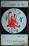 Cumpara ieftin PETRE GOT: CER INFRUNZIT (VERSURI/volum debut 1969/desen coperta MIHAI SANZIANU)